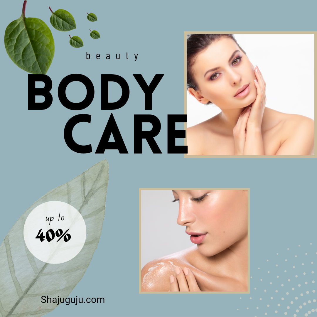 Body care